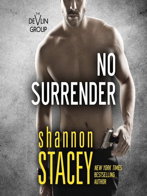 Title details for No Surrender by Shannon Stacey - Wait list